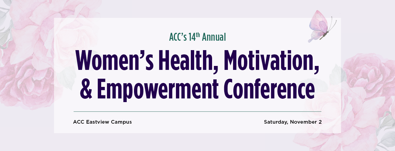 14th Annual Women's Health, Motivation & Empowerment Conference.  November 2, 2024.